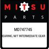 MD747745 Mitsubishi Bearing, m/t intermediate gear MD747745, New Genuine OEM Par
